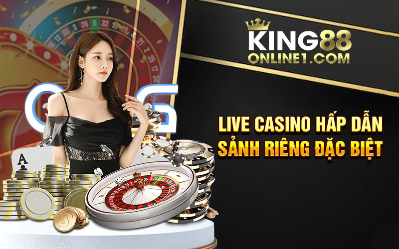 Live Casino hấp dẫn đa dạng