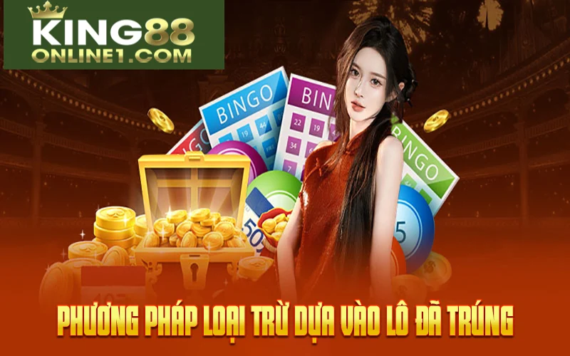 Phương pháp loại trừ dựa vào lô đã trúng