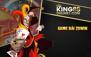 Game bài Zowin – Khám phá trải nghiệm mới